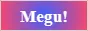 https://megu.dev